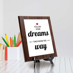 Follow Your Dreams They Know The Way Decorative Wall Plaque | Motivational Home Decor