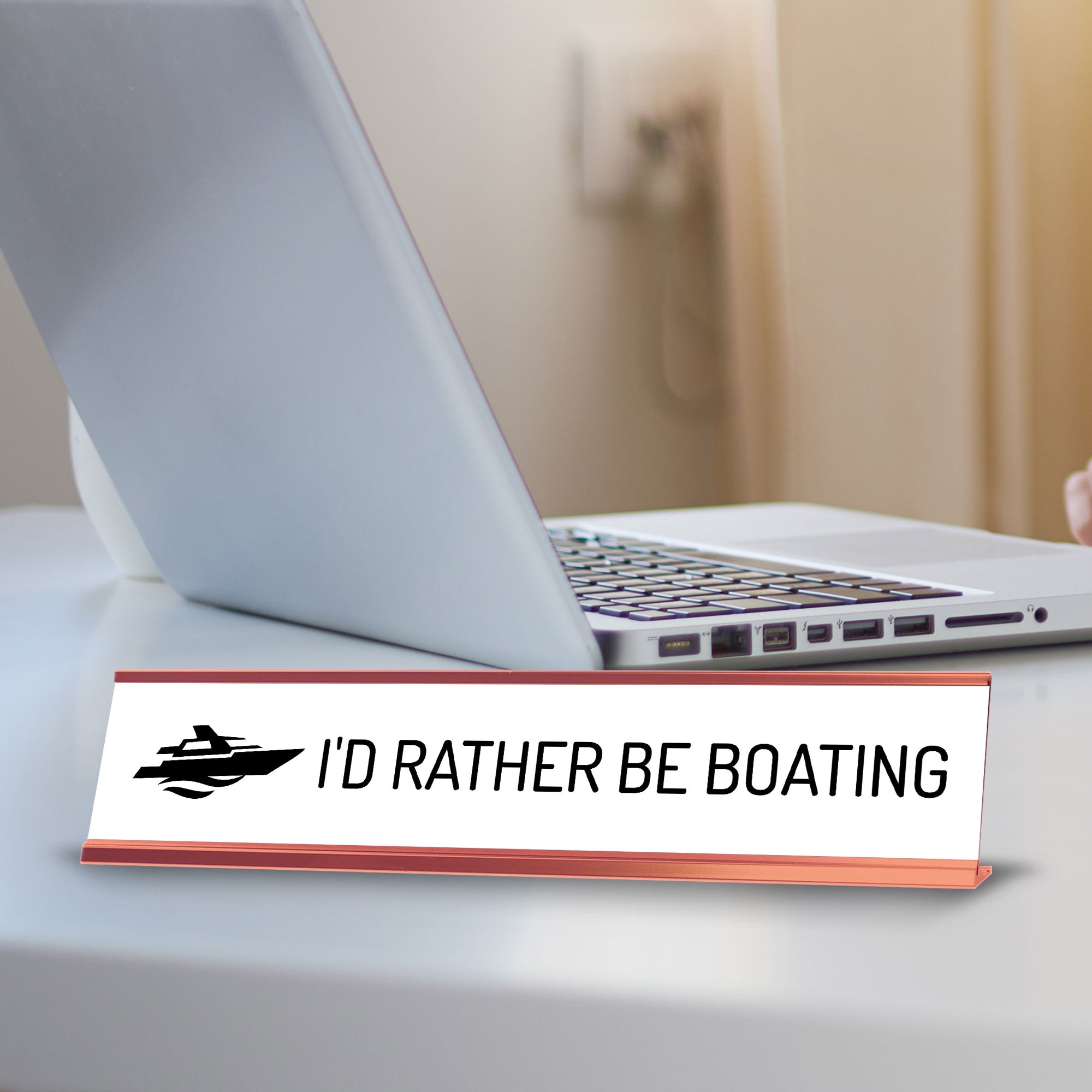 I'd Rather Be Boating Desk Sign (2x10") | Funny Office Decor