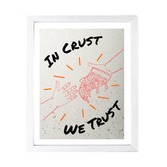 Designs ByLITA In Crust We Trust, Wall Print Art | Pizza Retro Kitchen Decoration