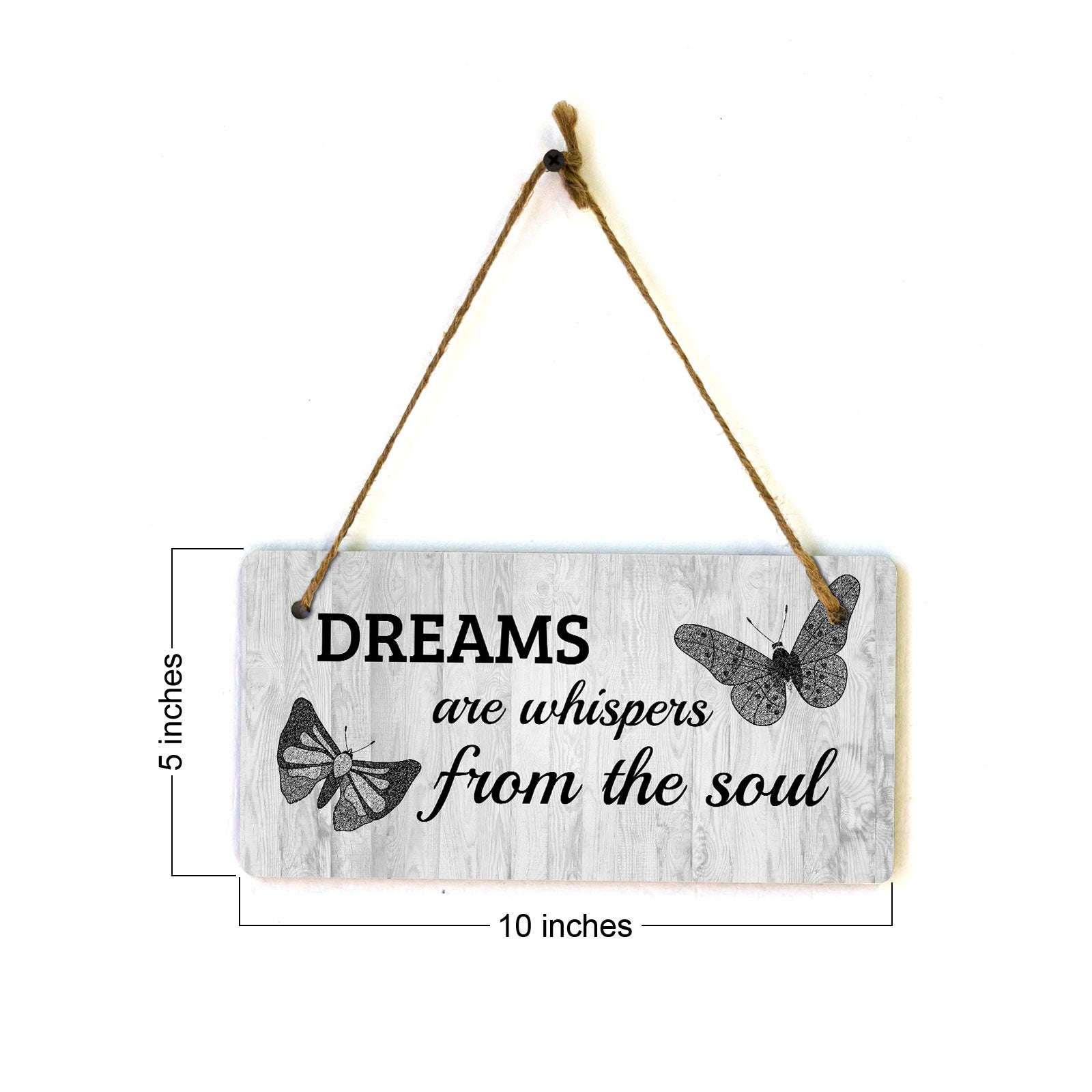 Dreams Are Whispers From The Soul 5x10 Hanging Plus Wall or Door Sign | Motivational Home Décor