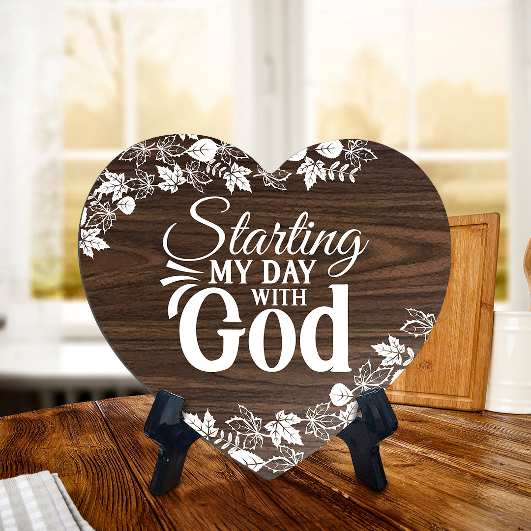 Starting My Day With God Heart Shape Table Sign (6 x 5.4") | God's Grace Home Decoration