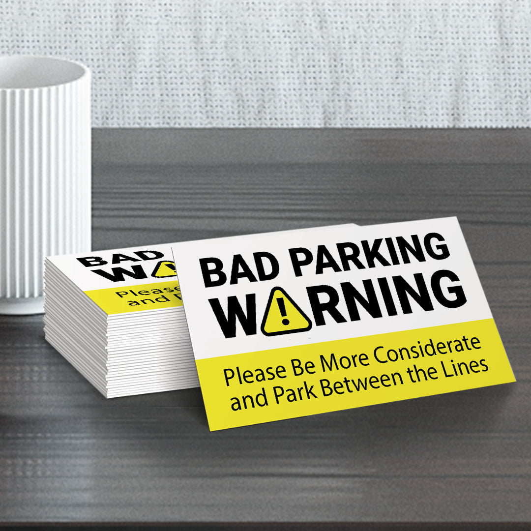 Bad Parking Warning. This is Unacceptable, Please Be More Considerate and Park Between the Lines, Novelty Business cards (100 Pack)