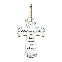 Hatred stirs up strife, but love covers all offenses Proverbs 10:12 11.5" x 8" Cross Hanging Sign | Rustic Twine | Inspiring Religious Bible Decor