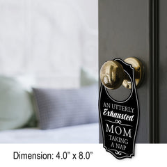 An Utterly Exhausted Mom Taking a Nap Door Hanger | House or Business Door Sign