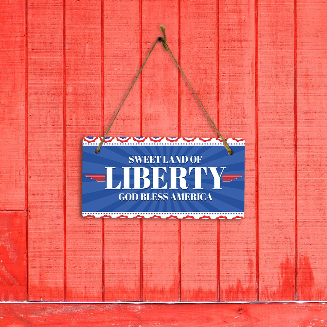 Sweet Land Of Liberty God Bless America 5x10 Hanging Plus Wall or Door Sign | USA Home Decor