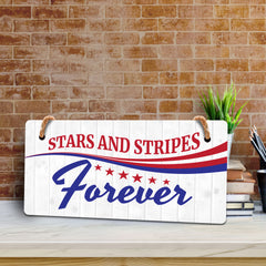 Stars And Stripes Forever 5x10 Hanging Plus Wall or Door Sign | American Pride