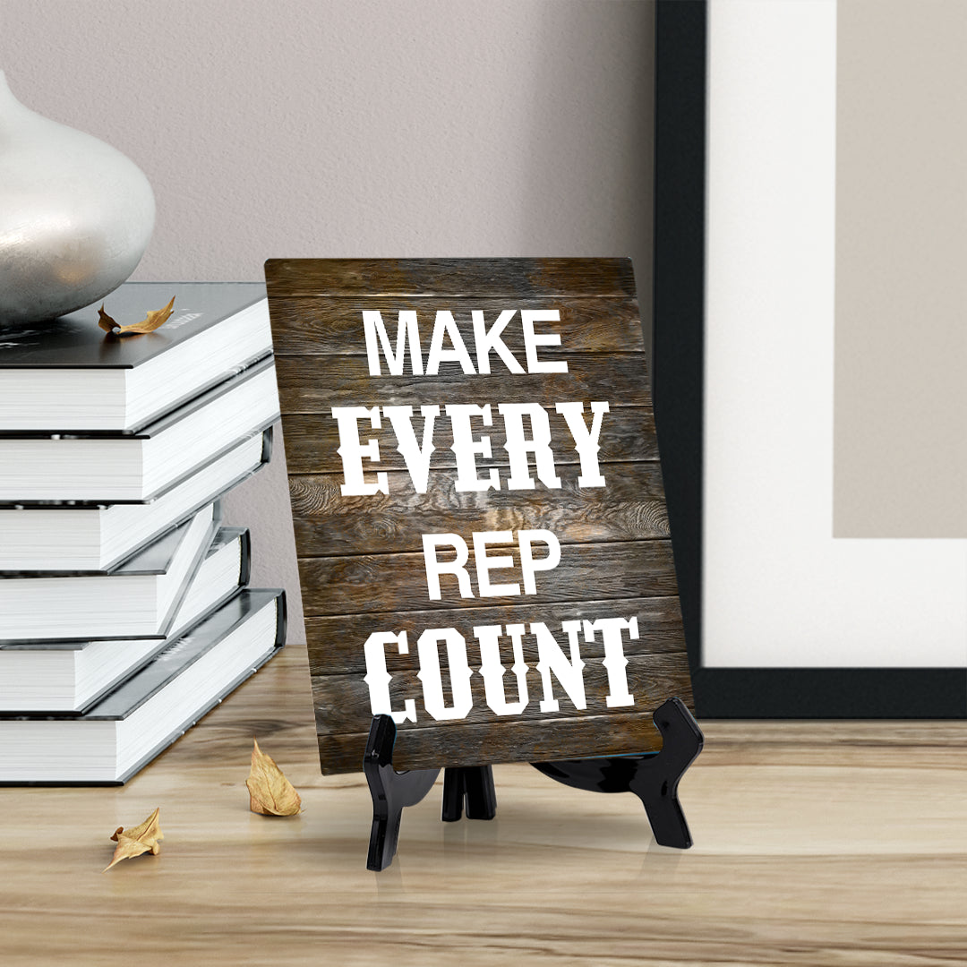 Make Every Rep Count Table Sign with Acrylic Stand (6x8“) Motivational | Gym | Inspirational | Fitness