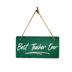 Best Teacher Ever 5x10 Hanging Plus Wall or Door Sign | Classroom & Office Décor