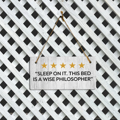 5 stars Sleep On It. This Bed Is A Wise Philosopher 5x10 Hanging Plus Wall or Door Sign | Home Decor Farmhouse