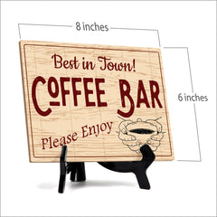 Signs ByLita Best in Town Coffee Bar Please Enjoy, Rustic Table Sign With Acrylic Stand (8 x 6")