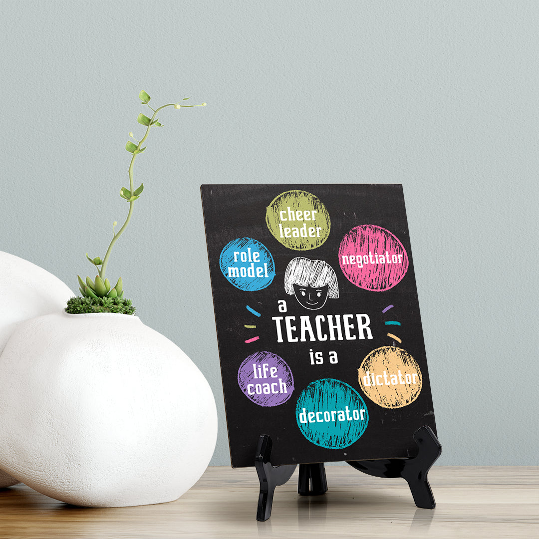 Novelty Teach Roles, Table Sign with Acrylic Stand (6x8“)