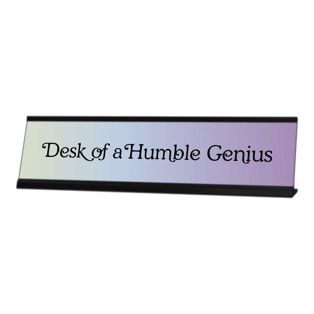 Desk of a Humble Genius, Light Blue and Purple Desk Sign (2 x 8")