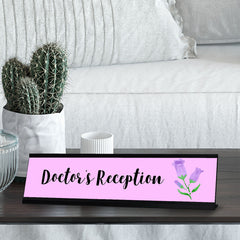 Doctor's Reception Desk Sign 2 x 8