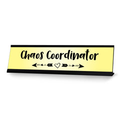 Chaos Coordinator, Yellow Arrows Novelty Office Gift Desk Sign (2 x 8")