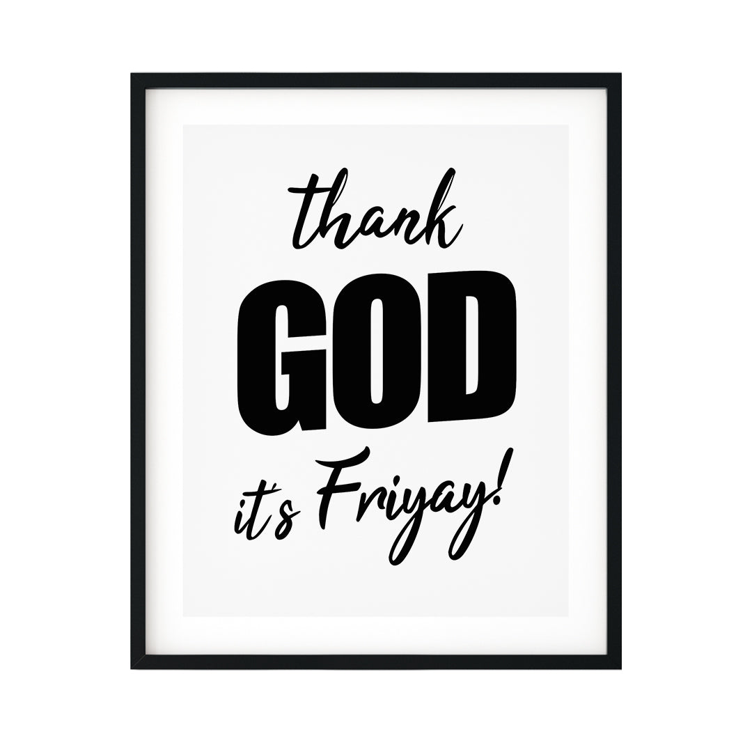 Thank God Its Friday UNFRAMED Print Novelty Wall Art