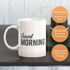 Good Morning Coffee Mug