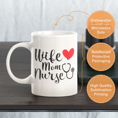 Wife Mom Nurse Coffee Mug