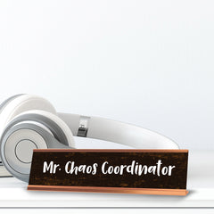 Mr Chaos Coordinator, Textured Novelty Office Gift Desk Sign (2 x 8")