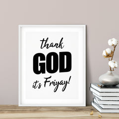 Thank God Its Friday UNFRAMED Print Novelty Wall Art