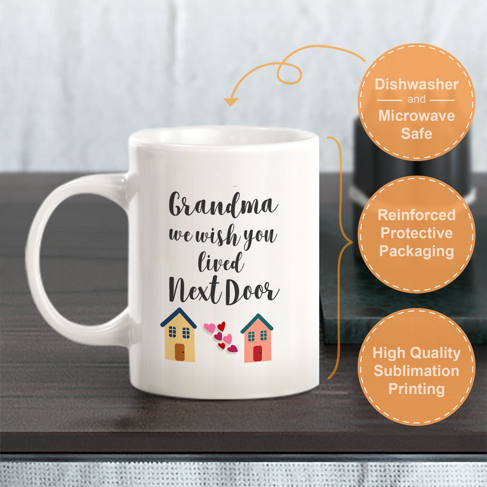 Grandma we wish you lived next door Coffee Mug