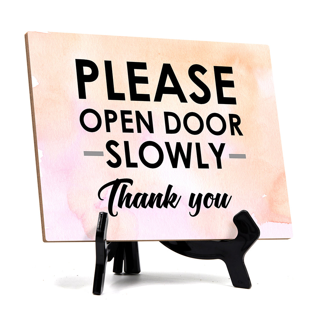 Please Open Door Slowly Thank You Table or Counter Sign with Easel Stand, 6" x 8"