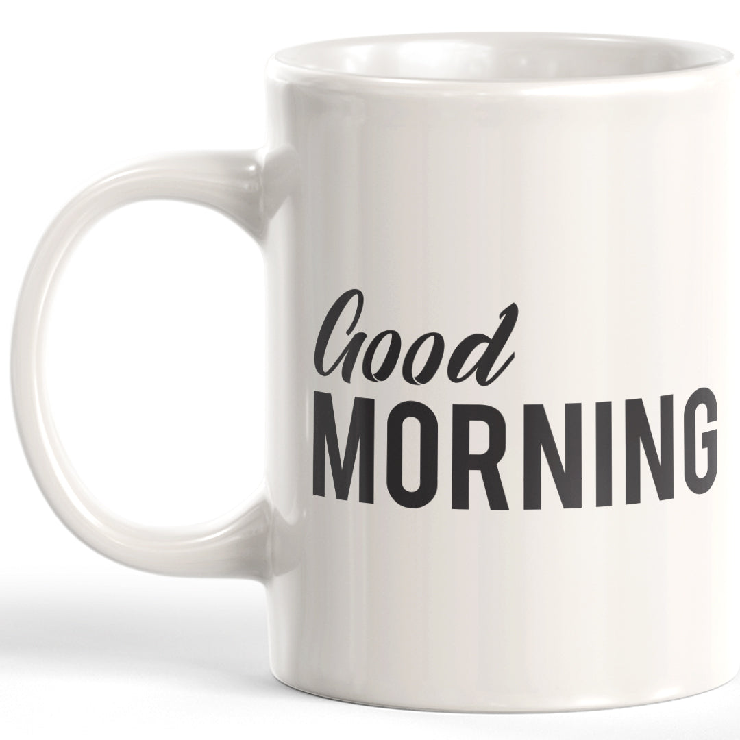 Good Morning Coffee Mug