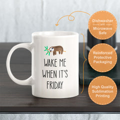 Wake Me When It's Friday Coffee Mug