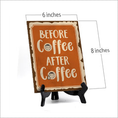 Signs ByLita Before Coffee. After Coffee, Table Sign With Acrylic Stand (6 x 8")