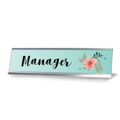 Manager, Designer Office Desk Sign (2 x 8")