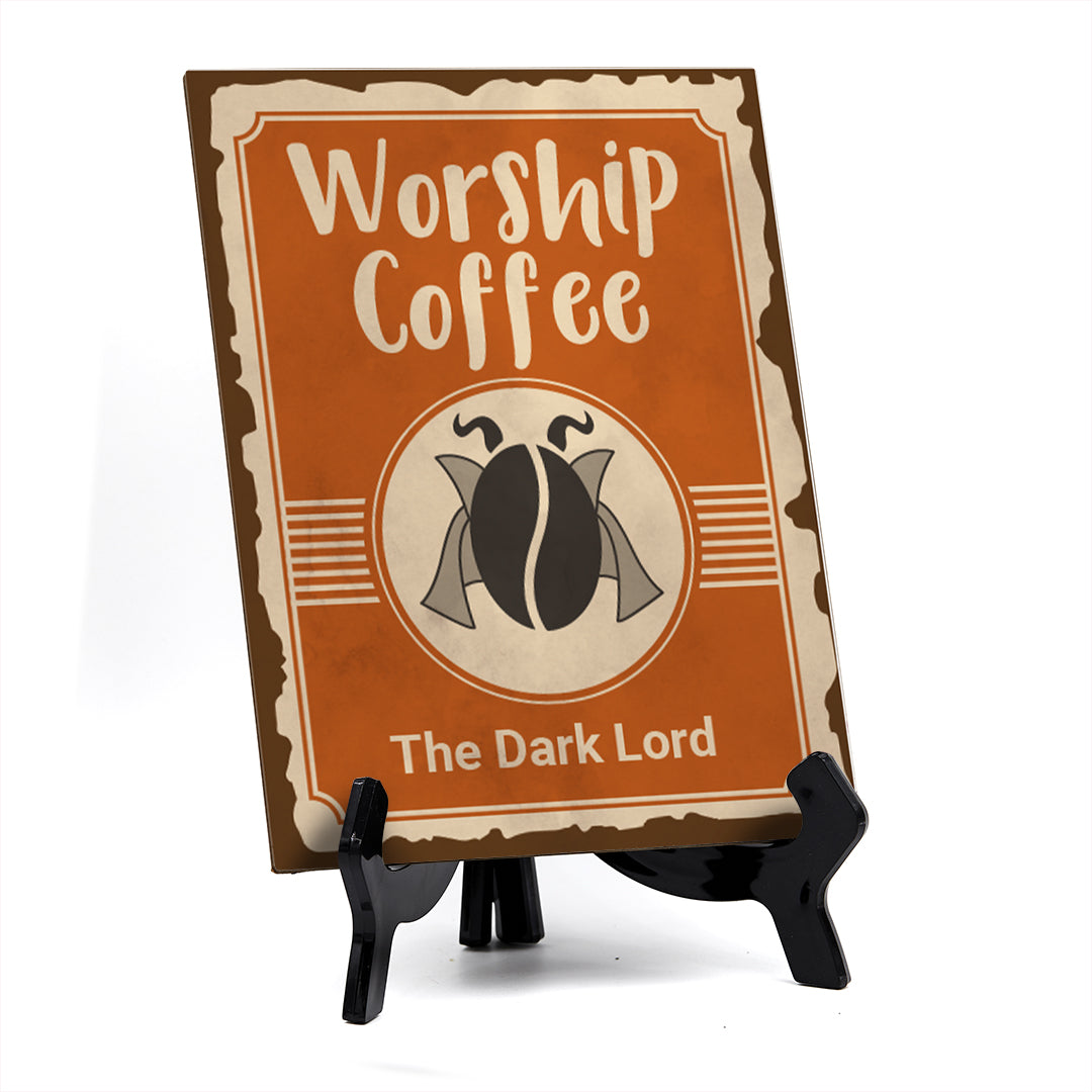 Signs ByLita Worship Coffee The Dark Lord, Table Sign (8 x 6")