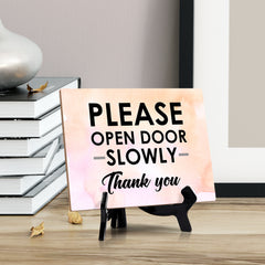 Please Open Door Slowly Thank You Table or Counter Sign with Easel Stand, 6" x 8"