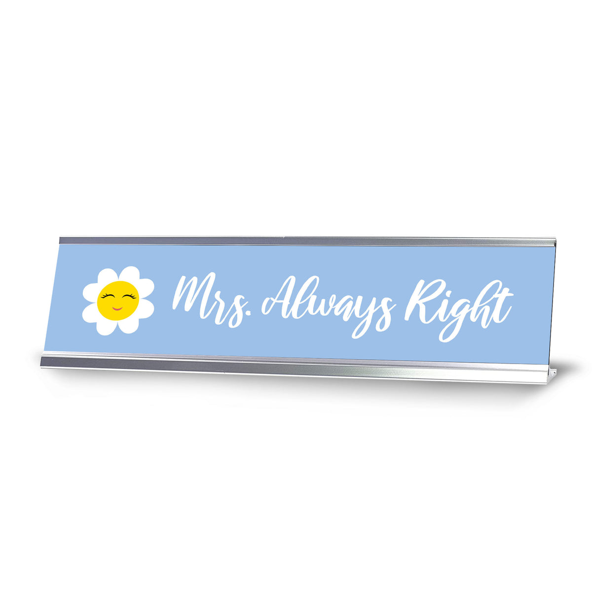 Mrs. Always Right, Silver Frame Desk Sign (2x8)