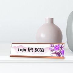 I am the Boss, Floral Designer Series Desk Sign, Novelty Nameplate (2 x 8")