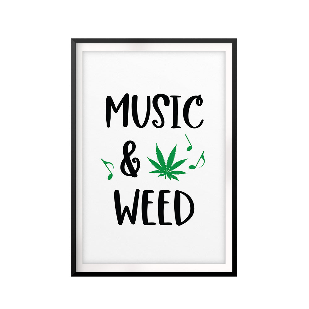 Music & Weed UNFRAMED Print Stoner Wall Art