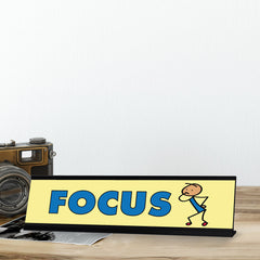 Focus Stick, People Desk Sign, Novelty Nameplate (2 x 8")