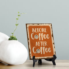 Signs ByLita Before Coffee. After Coffee, Table Sign With Acrylic Stand (6 x 8")