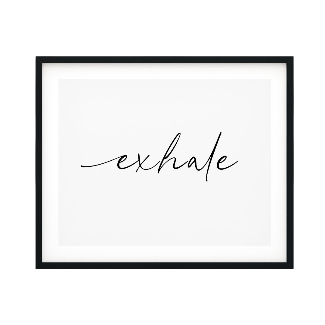 Exhale UNFRAMED Print Cute Typography Wall Art