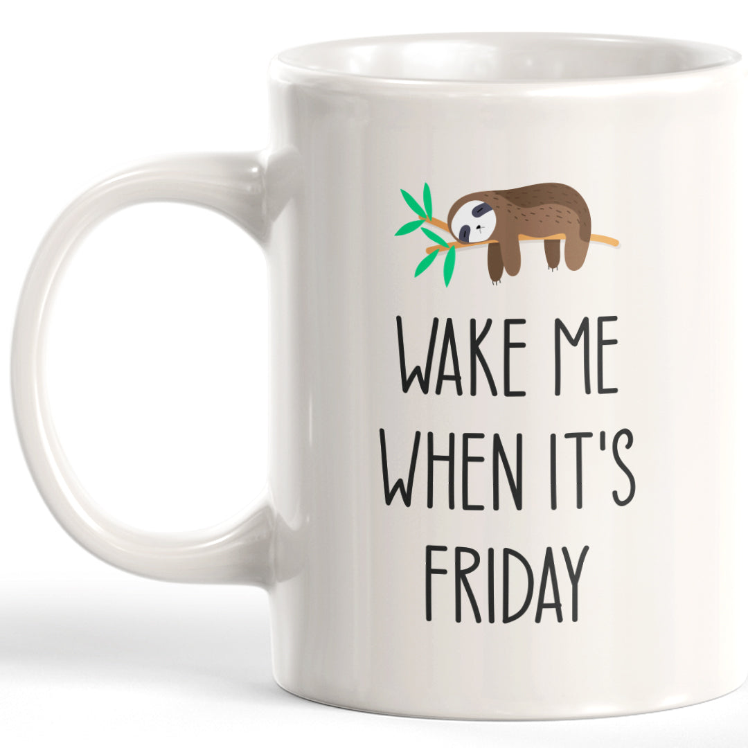 Wake Me When It's Friday Coffee Mug