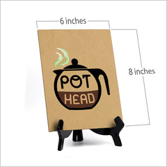 Signs ByLITA Pot Head V2- Colored, Table Sign, 6" x 8"