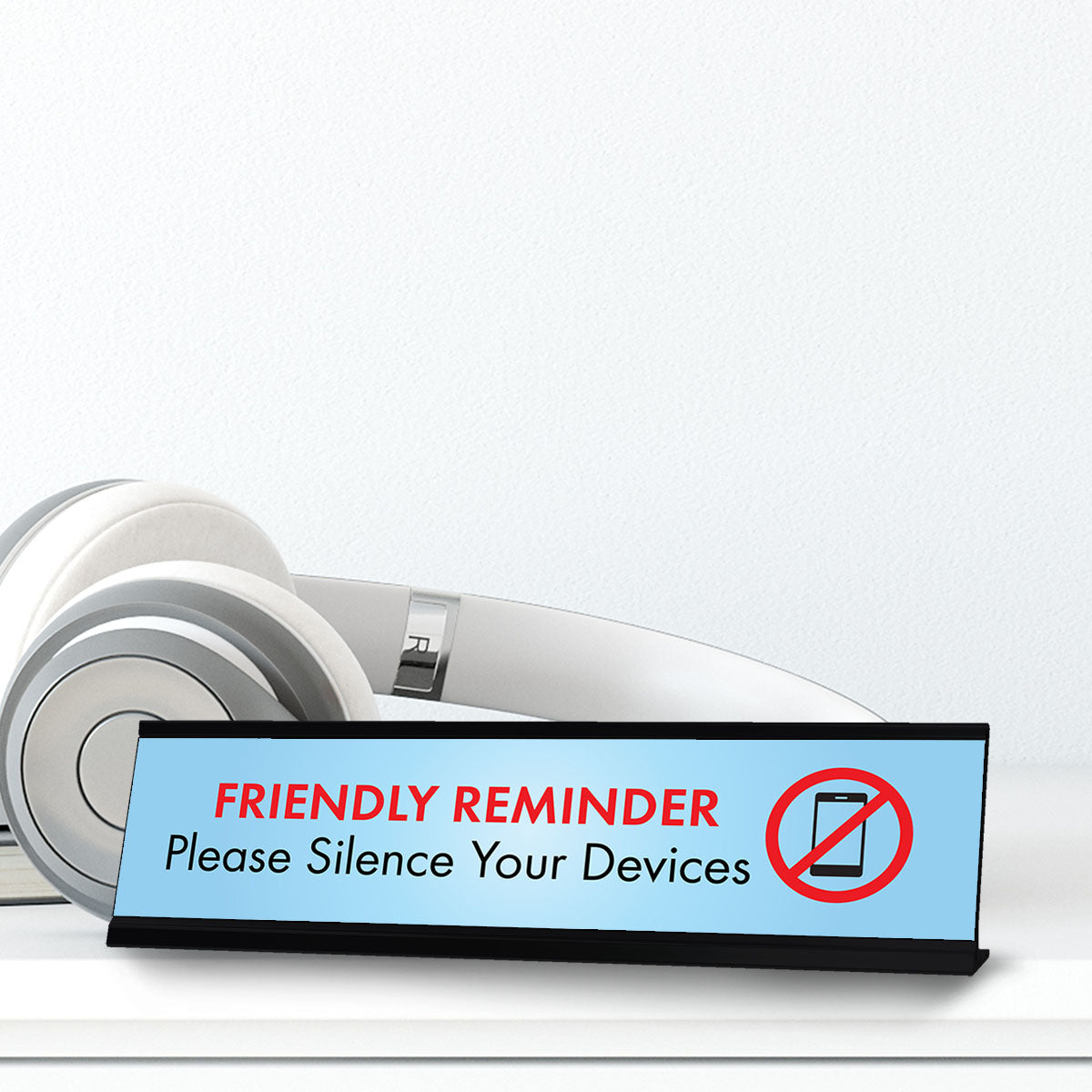 Friendly Reminder Please Silence Your Devices, Blue Desk Sign (2 x 8")