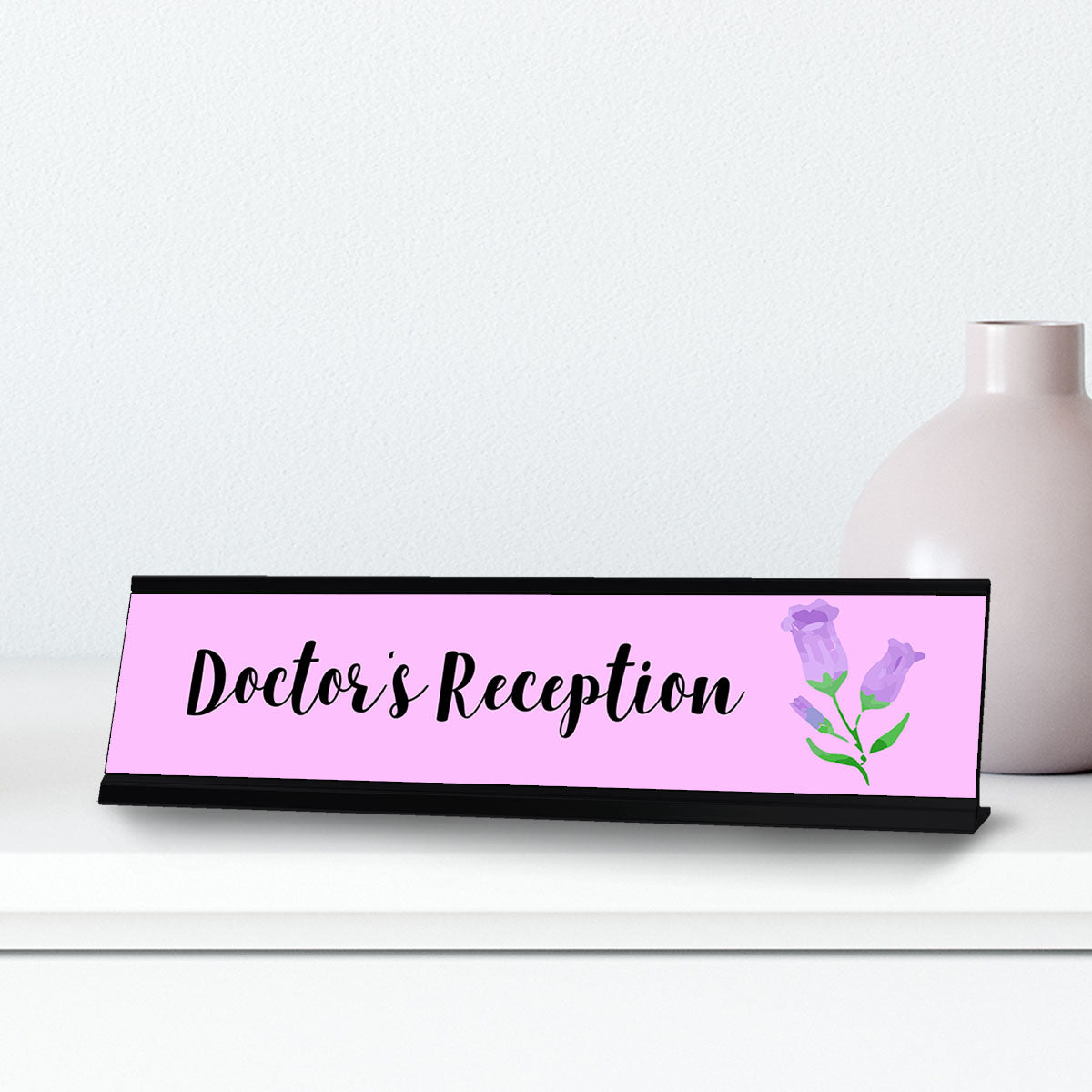 Doctor's Reception Desk Sign 2 x 8