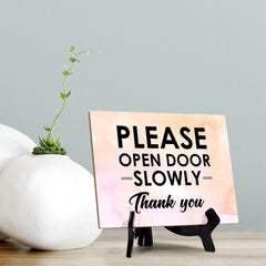 Please Open Door Slowly Thank You Table or Counter Sign with Easel Stand, 6" x 8"