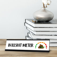 Bullshit Meter Desk Sign, novelty nameplate (2 x 8")