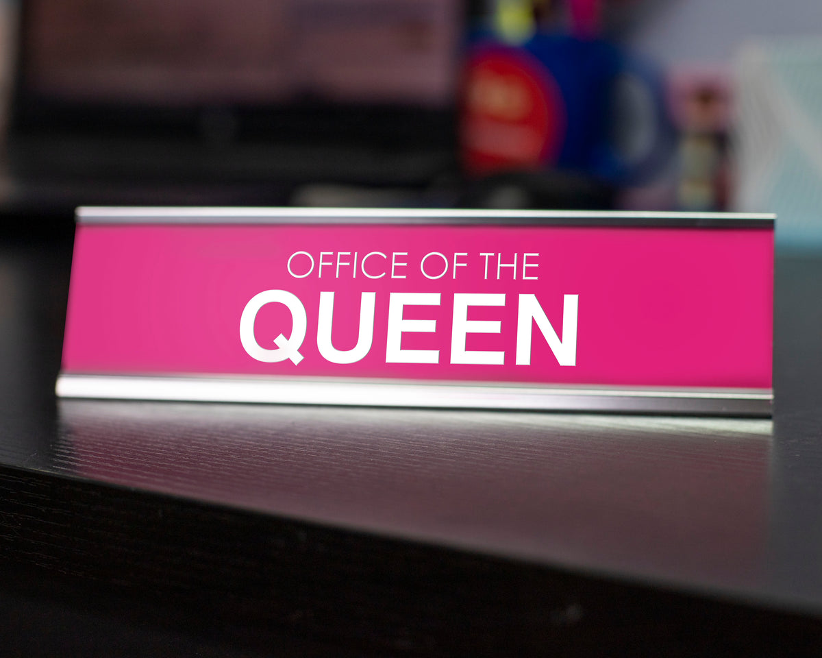 Office of the Queen Novelty Desk Sign