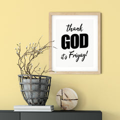 Thank God Its Friday UNFRAMED Print Novelty Wall Art